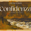 Thom Yorke - Confidenza OST  artwork
