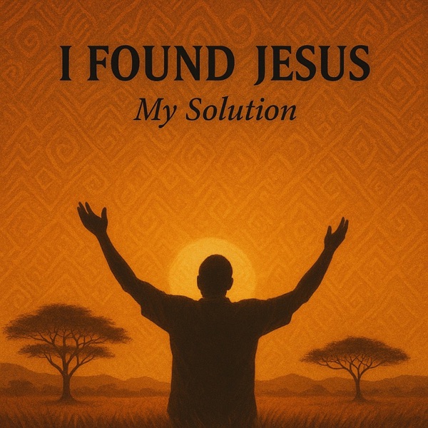 I found Jesus