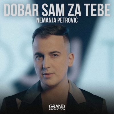 Dobar Sam Za Tebe - Single