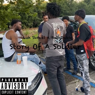 Story Of A Soldier (feat. Baby Dakk) - Single