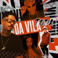DA VILA TODA - Single - DJ TiuDarcki, Mc Mary Maii & Mc Davi Cpr