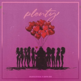 PLENTY (feat. Cappa Don) CejotaOfficial