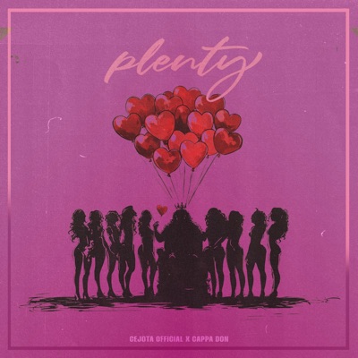 PLENTY (feat. Cappa Don) - Single