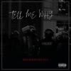 TELL ME WHY (feat. Rah Star) - Single