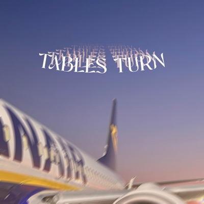 Tables Turn - Single
