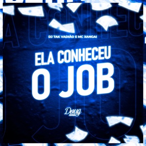 Ela Conheceu o Job