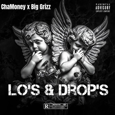 Lo's & Drop's (feat. ChaMoney) - Single