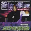 Big Moe - City of Syrup (feat. Z-Ro & Tyte Eyez)
