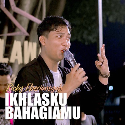 Ikhlasku Bahagiamu - Single