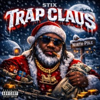 Trap Claus (feat. Runt) - Single - Stix