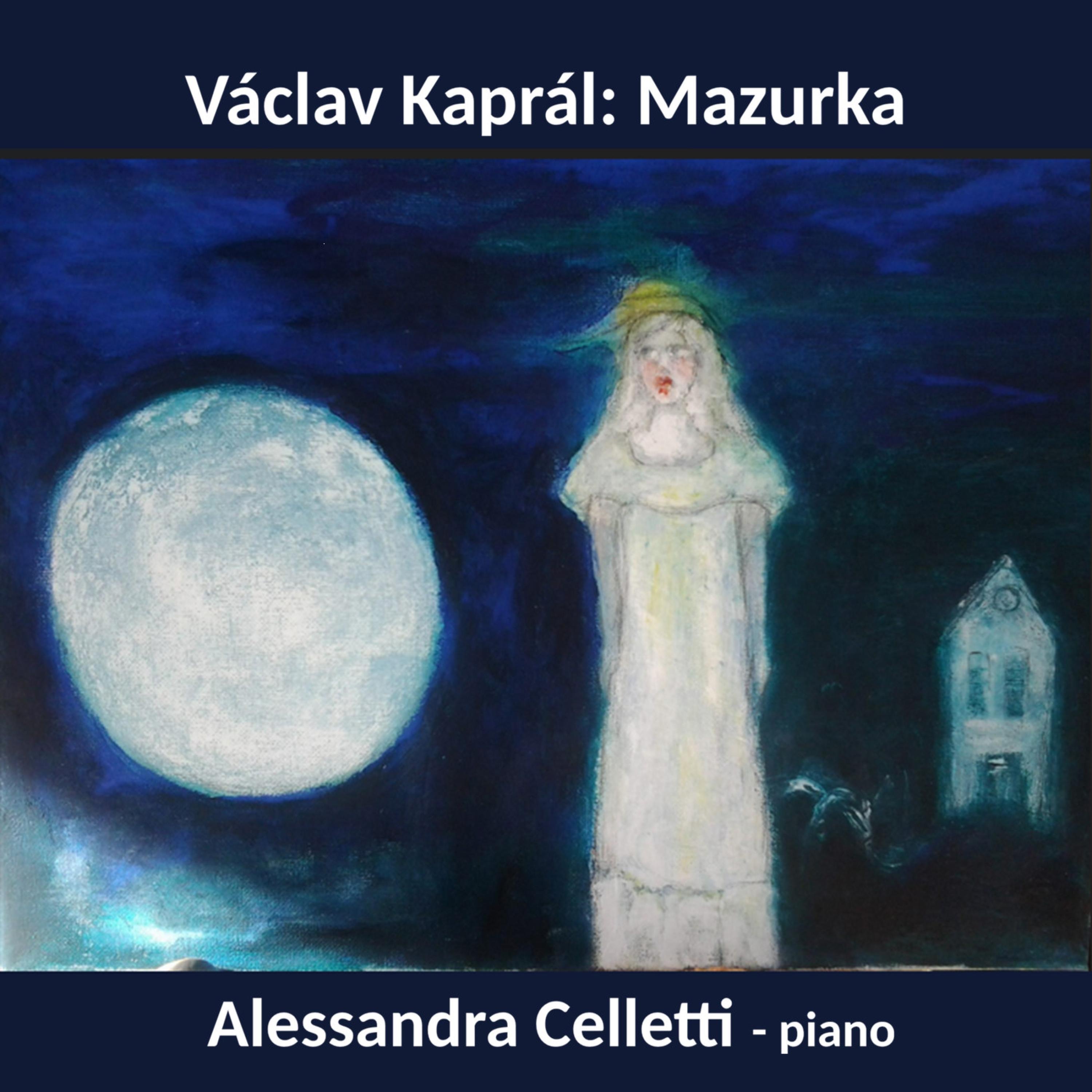 Václav Kaprál: Mazurka - Single