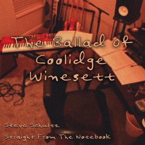 The Ballad of Coolidge Winesett