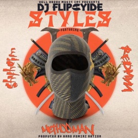 Styles (feat. Shyheim, Method Man & Redman) DJ Flipcyide