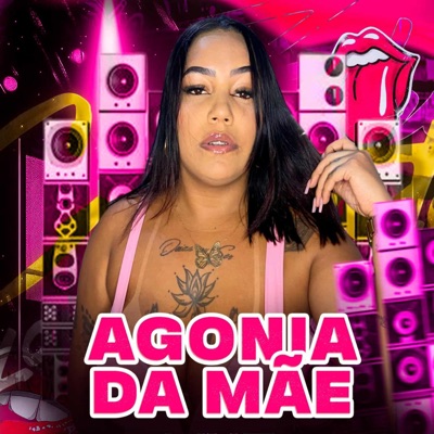 Agonia da Mãe - Single