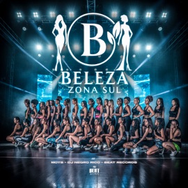 Beleza Zona Sul moyb & Dj Negro Rico
