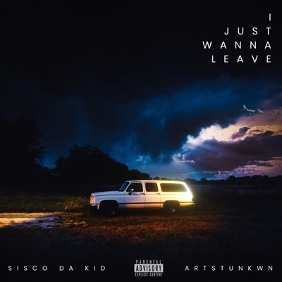 I Just Wanna Leave (feat. Artstunkwn) - Single