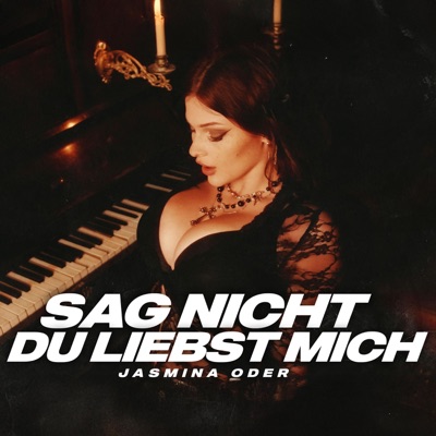 SAG NICHT DU LIEBST MICH - Single