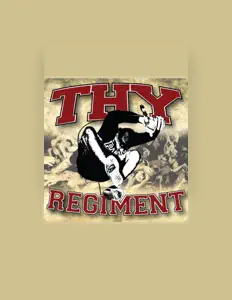 收听 Thy Regiment、观看音乐视频、阅读小传、查看巡演日期等 ！