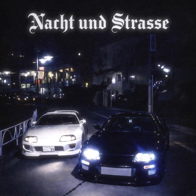 Nacht und Strasse - EP