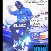 Slabz n 84z - EP - LocBandit52