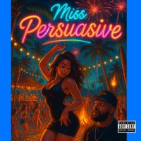 Miss Persuasive - Single - Kaveman Brown