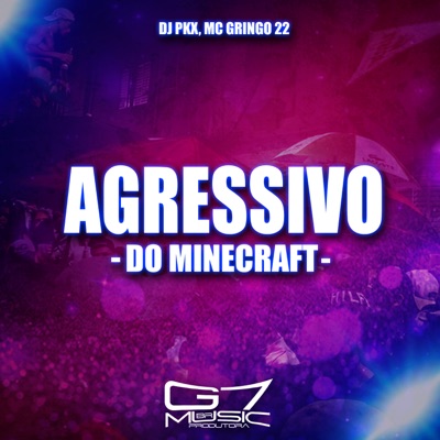 Agressivo do Minecraft - Single