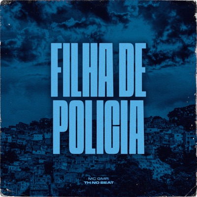 Filha de Policia - Single