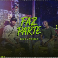Faz Parte - Single - ETP, DIXS & Nomad