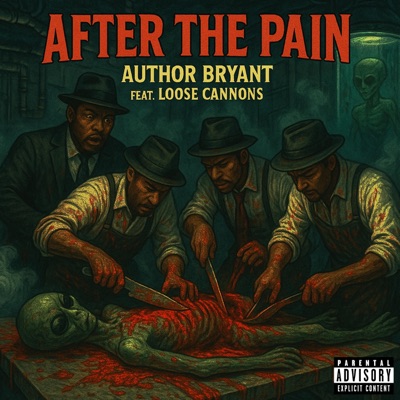 After The Pain (feat. Loose Cannons) - Single