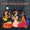 Latin American Women by Putumayo - Putumayo