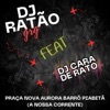 Praça Nova Aurora Barró Piabetá (A Nossa Corrente) - Single [feat. DJ CARA DE RATO] - Single