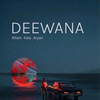 Deewana (feat. Kala & Aryan) - Single - Ritam