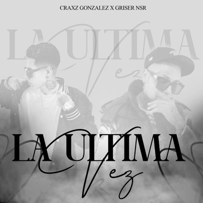La Última Vez - Single