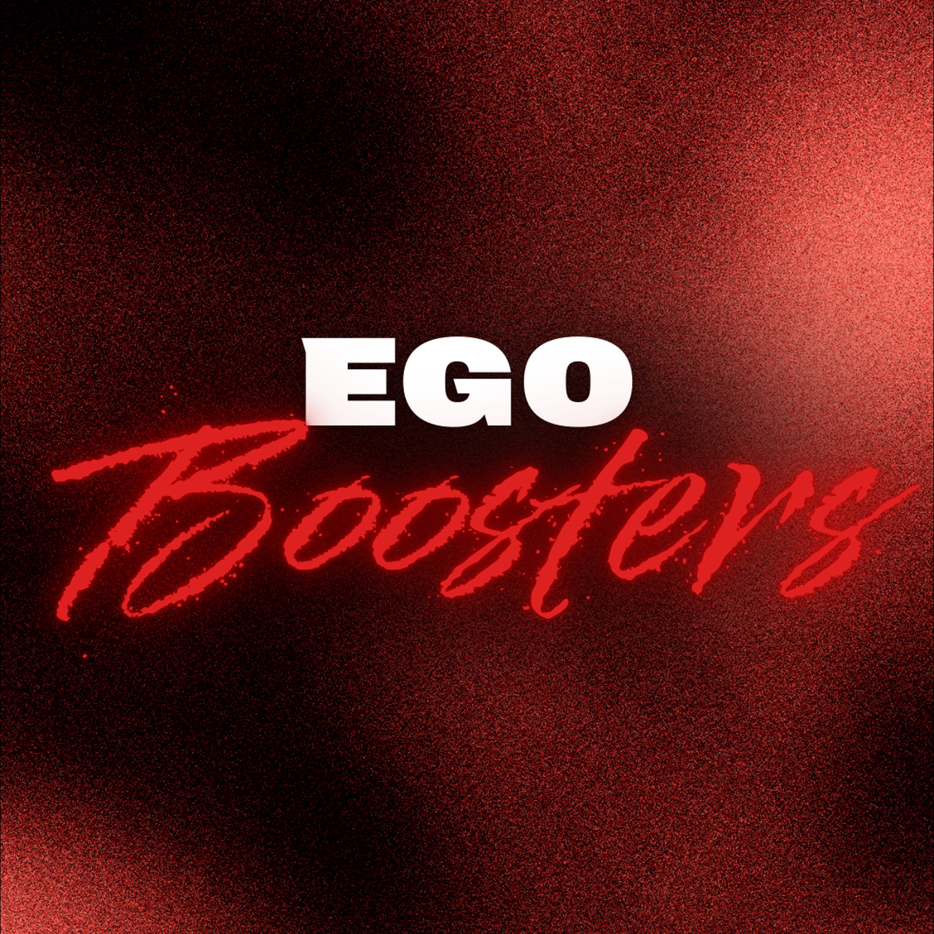 Ego Boosters