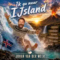 Ik ga naar IJsland — Johan van der Meer