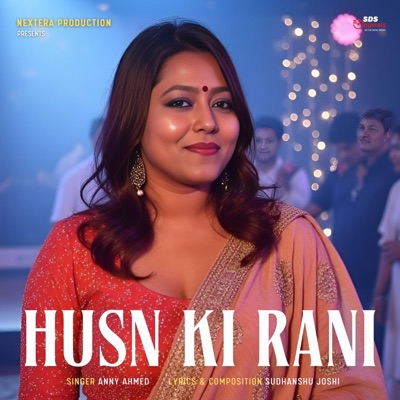 Husn Ki Rani (feat. Anny Ahmed) - Single