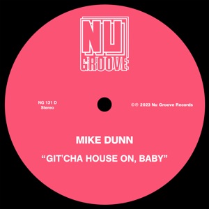 Git’cha House on, Baby - Single
