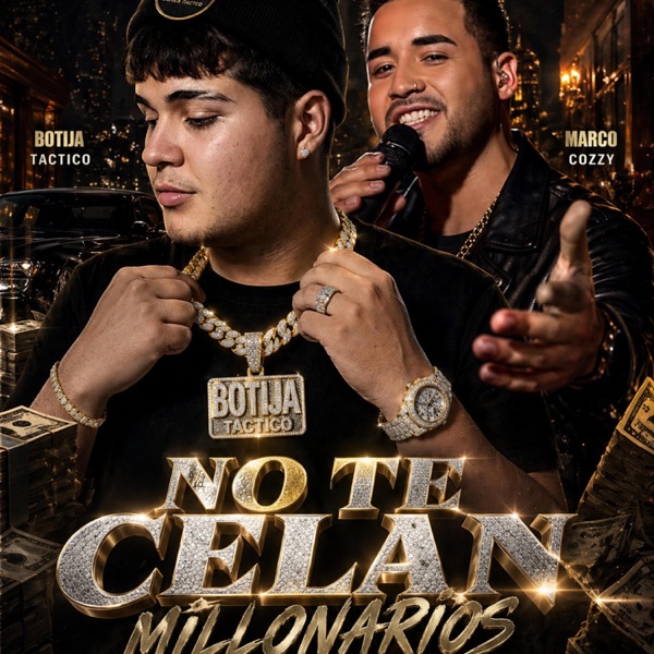 no te celan (feat. Botija Tactico) [Special Version]