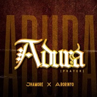 Adura (feat. Jerry Akomolafe) - Single - JHAMORE & ARORINYO