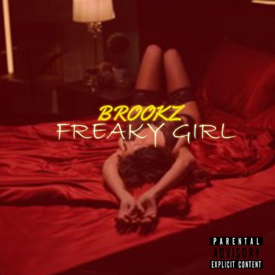 Brookz-Feaky Gir(Mixed By Nawtyboi Tattoo) - Single