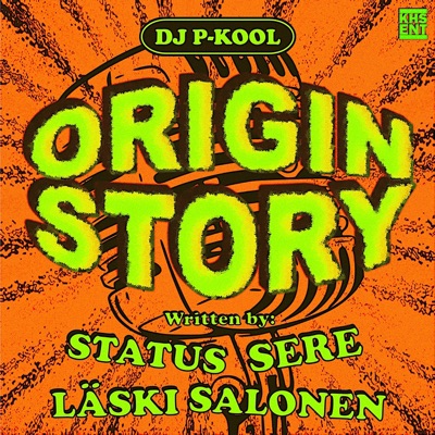 Origin story (feat. Status, Läski Salonen & Sere) - Single