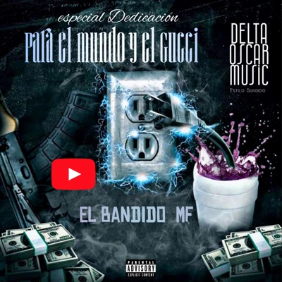 AL ESTILO MAÑOSO ... Especial dedicacion Pal Mundo y Pal Gucci estilo bandido - Single