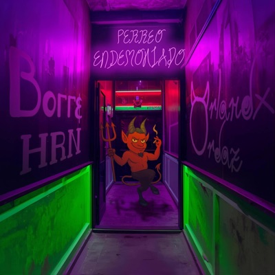Perreo Endemoniado (feat. Hrn borre) - Single