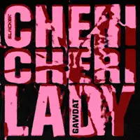 Cheri Cheri Lady — GAWDAT