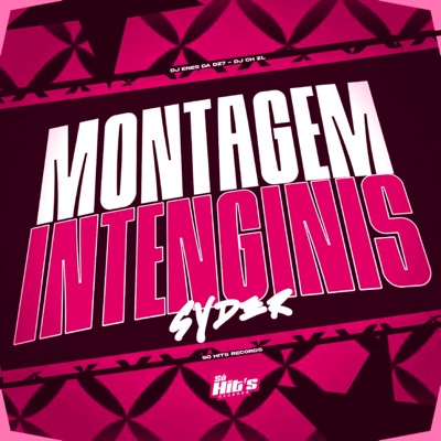 Montagem Intenginis Syder - Single