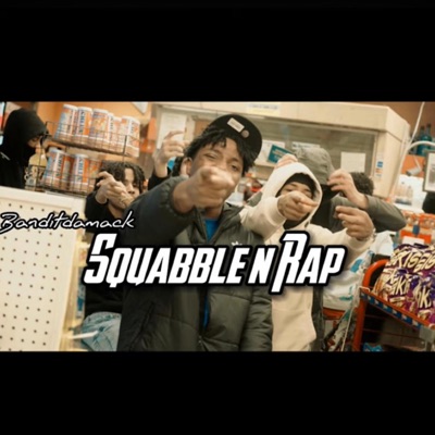 Squabble N Rap - Single