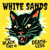 The Black Cat Is Deathless - Single