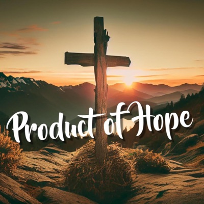 Product of Hope (feat. Angels of Hope)
