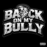 BACK ON MY BULLY - Single - MDG