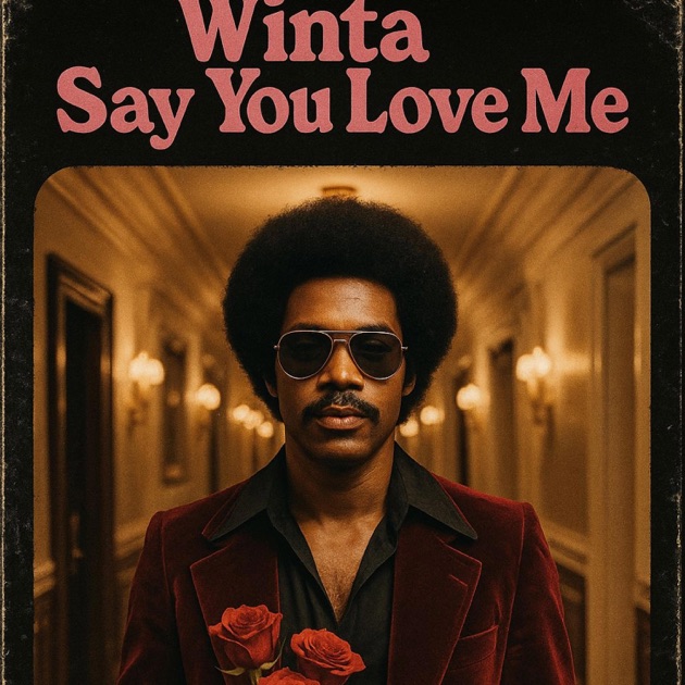 Say You Love Me - Single - Album by Winta - Apple Music